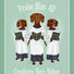 Green - Three Daschunds singing the doxology.